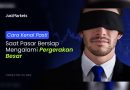 Cara Mengenali Saat Pasar Bersiap Mengalami Pergerakan Besar